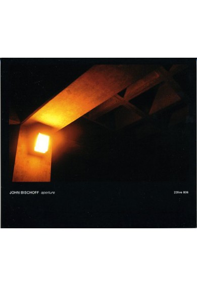 JOHN BISCHOFF "Aperture" cd